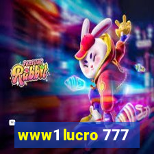 www1 lucro 777